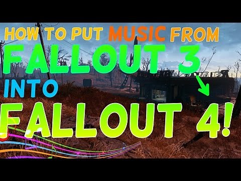 How To Put Ambient Music From Fallout 3 (And New Vegas) Into Fallout 4, Quick And Easy (PC)