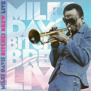 Miles Davis - Bitches Brew Live
