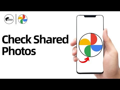 How To Check Shared Photos In Google Photos