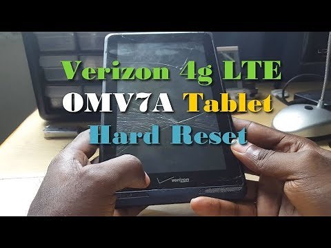 Verizon 4g LTE omv7a Tablet Hard Reset