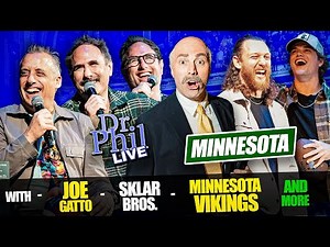 Dr Phil LIVE! With Joe Gato, Sklar Bros, Minnesota Vikings and more!