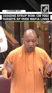 Codeine syrup case: UP CM Yogi Adityanath alleges Samajwadi Party links to drug mafia