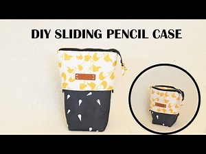 DIY Slide Pencil Case| Stand Pen Pouch | Pop Up Slide Down Pencil Case | Sewing Tutorial