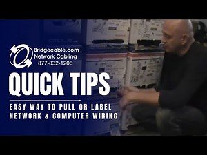 Easy Way How to Pull or Label Network & Computer Wiring | BridgeCable.com