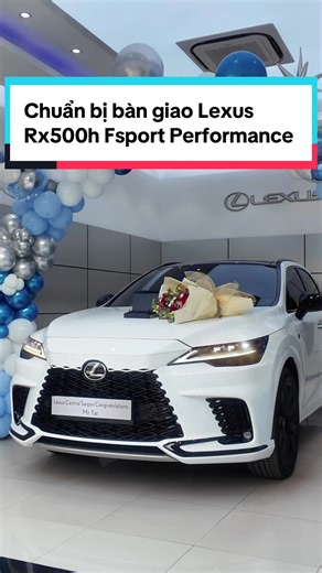 Bàn giao Lexus Rx500h Fsport Performance với Cô Em Lexus