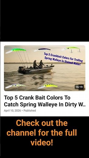 Top 5 Crank Bait Colors To Catch Spring Walleye In Dirty Water!#trollingtips #crankbaits