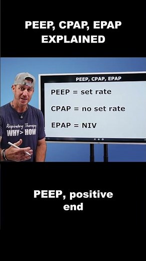 Respiratory Therapy - PEEP, CPAP, and EPAP Explained