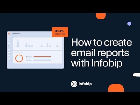 How to Create Email Reports with Infobip | Track Opens, Clicks & Performance Easily