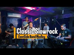 Classic Slowrock - EastSide Band Medley