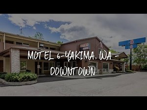 Motel 6-Yakima, WA - Downtown Review - Yakima , United States of America