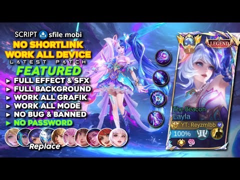 Script Skin Layla Legend The Beacon No Password | Full Effect Voice | Latest Patch