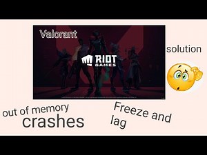 How to solve Valorant errors | out of memory| crashes and freeze