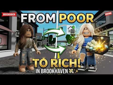 From Poor to Rich in Brookhaven 💸✨