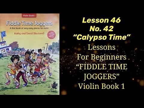 Lesson 46 No.42 "Calypso Time" Fiddle Time Joggers| Violin Lessons for Beginners Play Along Tutorial
