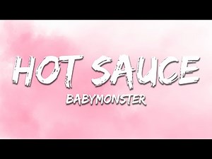 BABYMONSTER - HOT SAUCE (Lyrics)
