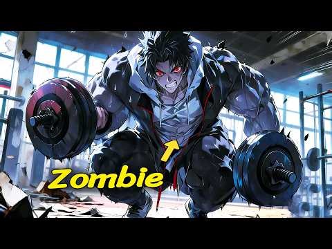 Mutated into a Zombie with Human Consciousness—But All I Want Is to Work Out! #Manga #anime