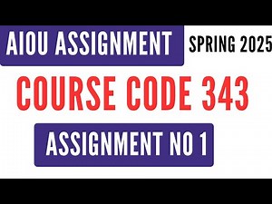 AIOU Code 343 Solved Assignment No 1 | Spring 2025 | Islamiat Optional | Level HSSC