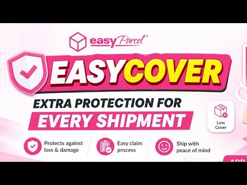 EASYPARCEL CAN PROTECT YOUR PARCEL ? BUT … HOW?