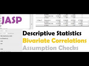 JASP - Descriptive Statistics & Bivariate Correlations + Assumption Checks & Interpretation/Report