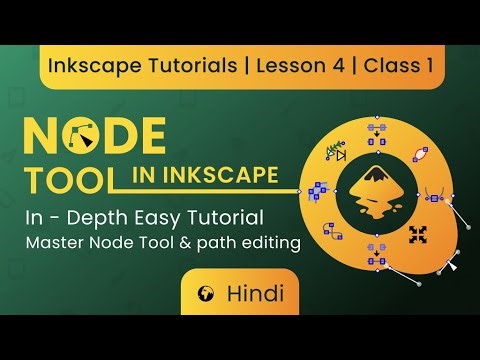 Master Node Tool in Inkscape | Inkscape Tutorials | Lesson 4 | Class 1