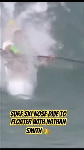 Surf Ski Nose Dive to Floater 🤪🙌