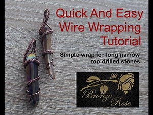 Quick and easy wire wrapping tutorial - long and narrow top drilled stones