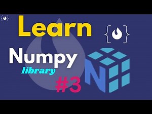 3# Learn Numpy Library - تعلم مكتبه نمباي