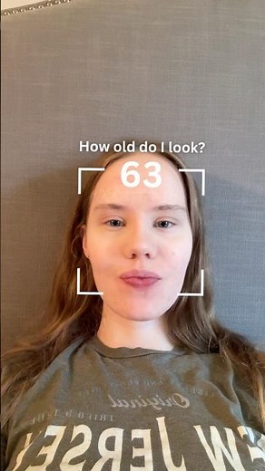 how old do I look? 🤔