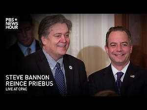 Watch Live: Steve Bannon and Reince Priebus live at CPAC