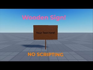 How to Make a Wooden Sign in Roblox Studio 2022!(NO SCRIPTING)