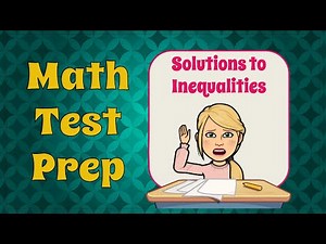 Determine the Solutions to an Inequality | 6.EE.B.5 💜💙