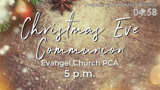 Watch Evangel Church PCA Streaming Live Now. | Evangel Church PCA