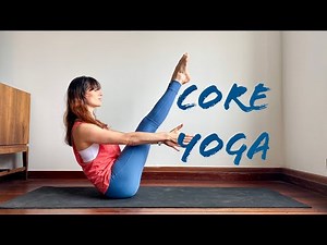 Core Yoga : 9 Core Strengtheners in 15 Minutes