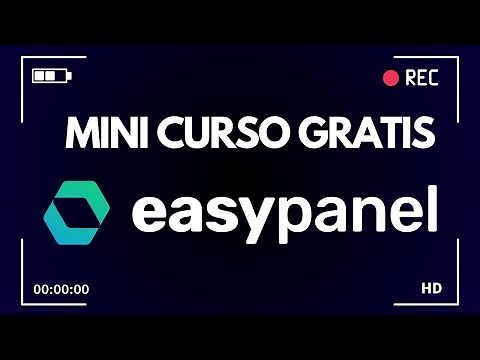 🎁 Mini curso GRATIS de EasyPanel en español