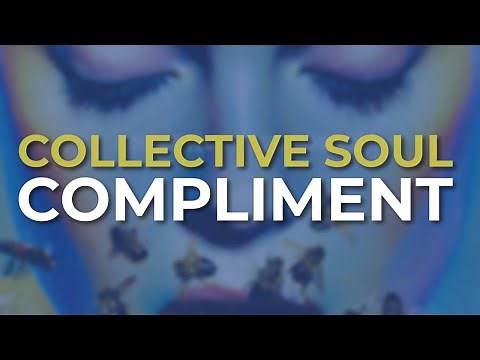 Collective Soul - Compliment (Official Audio)