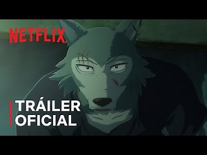 BEASTARS: Temporada final (Parte 2) | Tráiler oficial | Netflix
