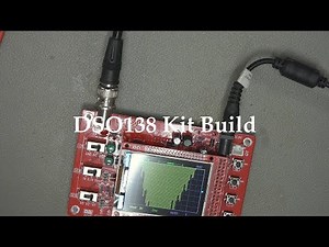 DSO138 Oscilloscope Kit Build