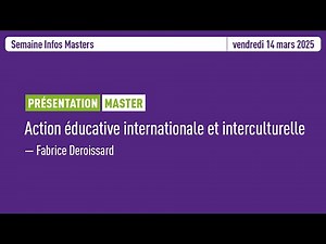 Semaine Infos Masters | Master Action éducative internationale et interculturelle