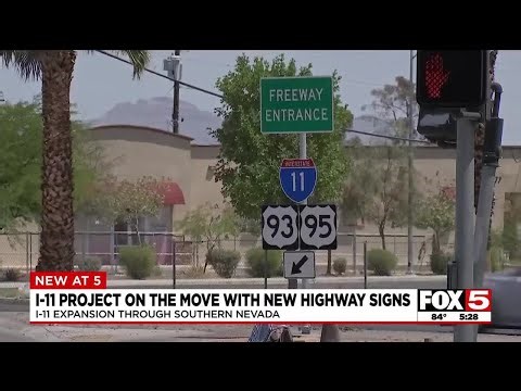 Interstate 11 signs going up in Las Vegas