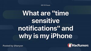 What are "time sensitive notifications" and why is my iPhone constantly asking me if I want to keep them on or turn them off?