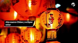 Año Nuevo Chino 2026: qué significa que coincidan la Luna nueva y el eclipse solar
