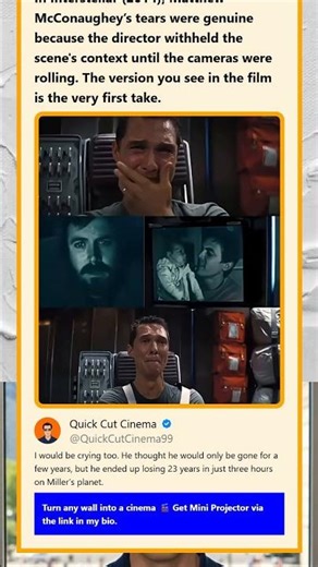 In Interstellar 2014 Matthew McConaugheys tears were genuine because the director withheld the scene