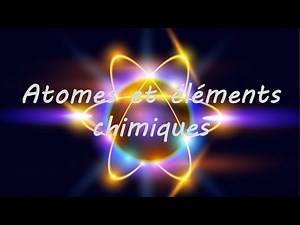 Atome et élément chimique
