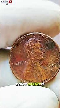 Is Your 1987 Penny a $4,000 Secret Gem?