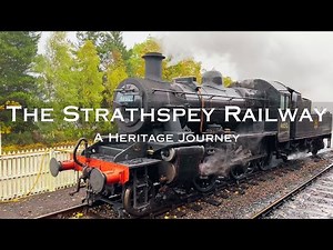 An experience on the Strathspey Railway | Steam Rail | Aviemore