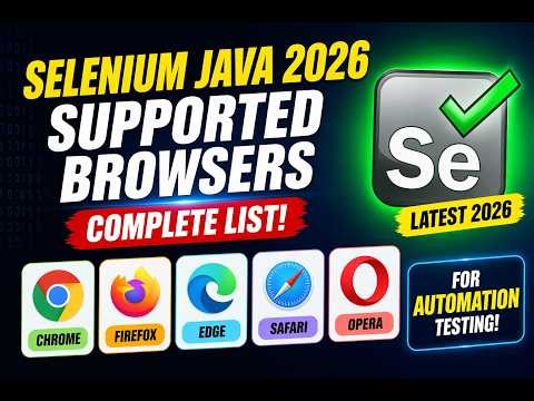 8. Different browsers supported by Selenium (Selenium Java 2026)