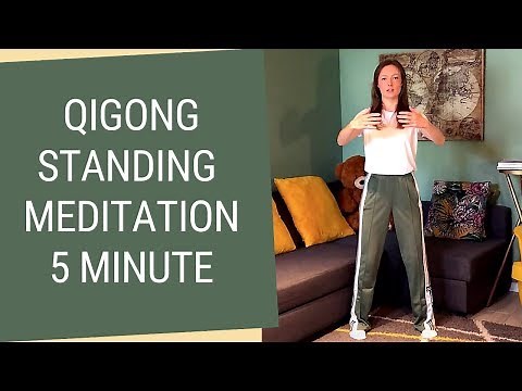 5 minute Qigong Standing Meditation - Qigong Tree Pose Meditation for Beginners