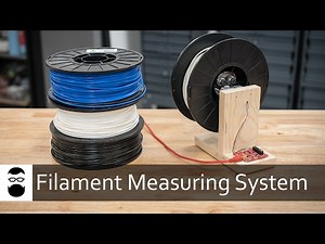 Filament Measuring System - Part 1