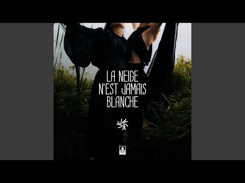 La neige n'est jamais blanche