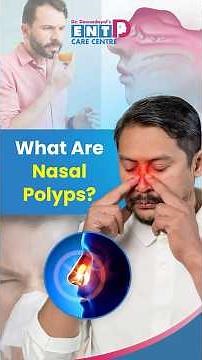 What Are Nasal Polyps? #decc #shorts #nasalblockage #nasalpolyps #breathingproblems #sinustreatment
